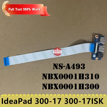 Для Lenovo IdeaPad 300-17ISK 300-17 Оригинальная аудиоплата USB для ноутбука с кабелем NS-A493 NBX0001H310 NBX0001H300 Ноутбук