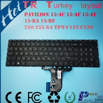 Новая клавиатура для ноутбука org US TR Turkey для HP Pavilion 15-AC 15-AF 15-AY 15-BA 15-BF 250 255 G4 серии TPN-C125 TPN-C126 Черный