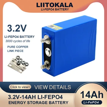 1шт Liitokala 3,2 V 14Ah аккумуляторная батарея LiFePO4 фосфат 14000mAh для 4S 12V 24V мотоцикл автомобильный мотор батареи модификация шпильки