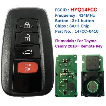 434 МГц 4 Кнопки Дистанционного Смарт-ключа Автомобиля для Toyota Camry 2018 2019 с чипом 8A FCCID HYQ14FCC 14FCC-0410