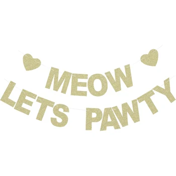 Баннер Meow Let's Pawty - Фон для вечеринки по случаю дня рождения котенка - Реквизит для фотосессии с золотым блеском для вечеринки с котом